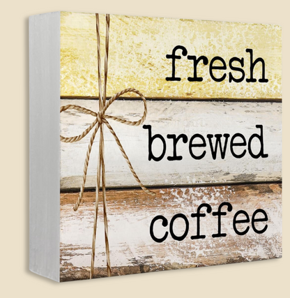 Coffee Bar Decor - Wood Signs & Fresh Brewed Coffee Box Sign